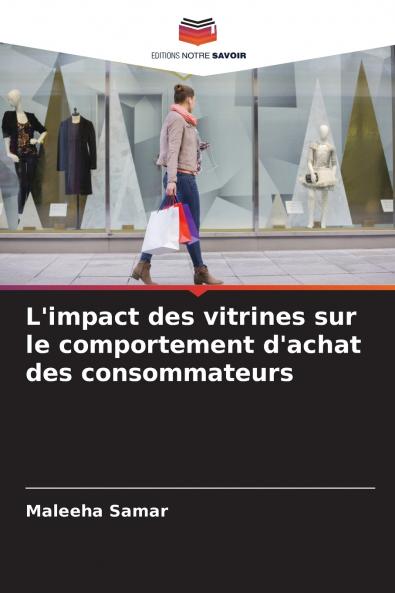 L'impact des vitrines sur le comportement d'achat des consommateurs