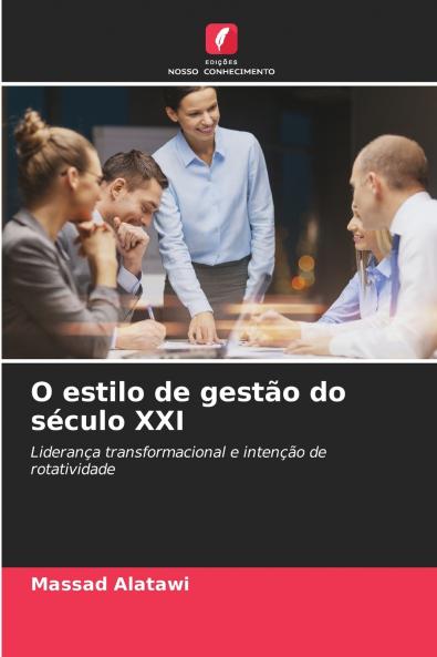 O estilo de gestão do século XXI