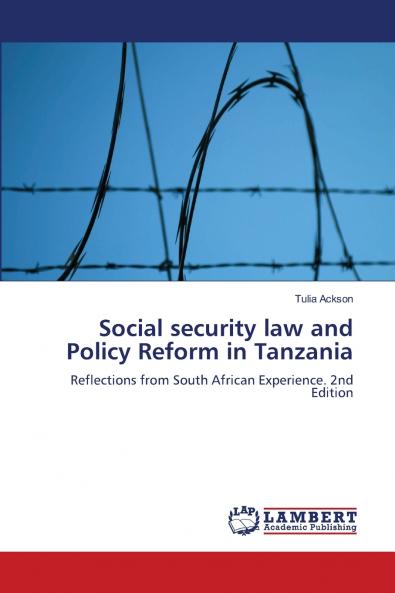 Social security law and Policy Reform in Tanzania