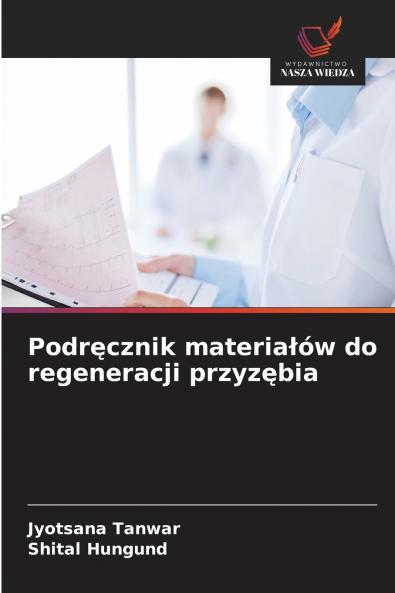 Podręcznik materiałów do regeneracji przyzębia