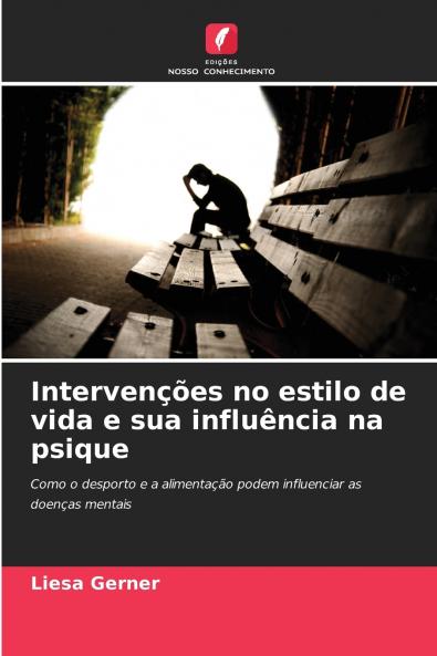 Intervenções no estilo de vida e sua influência na psique