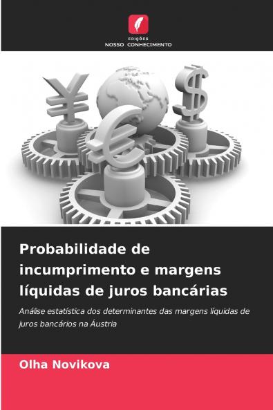 Probabilidade de incumprimento e margens líquidas de juros bancárias