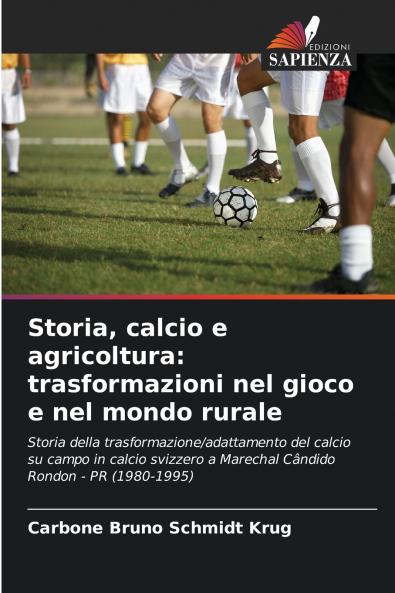 Storia calcio e agricoltura