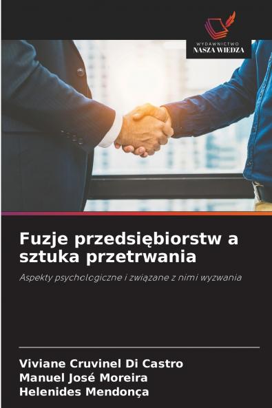 Fuzje przedsiębiorstw a sztuka przetrwania