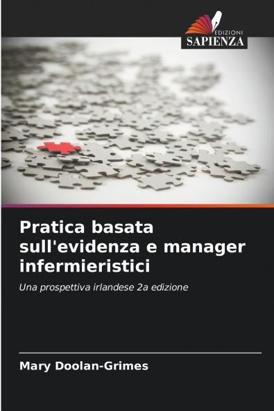 Pratica basata sull'evidenza e manager infermieristici