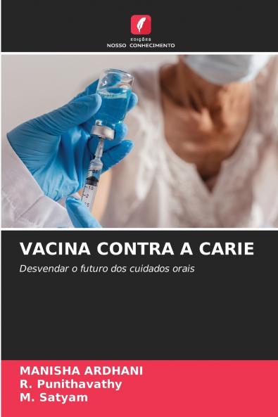 VACINA CONTRA A CARIE