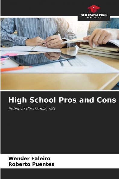 High School Pros and Cons