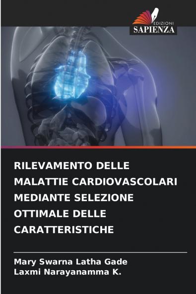 RILEVAMENTO DELLE MALATTIE CARDIOVASCOLARI MEDIANTE SELEZIONE OTTIMALE DELLE CARATTERISTICHE