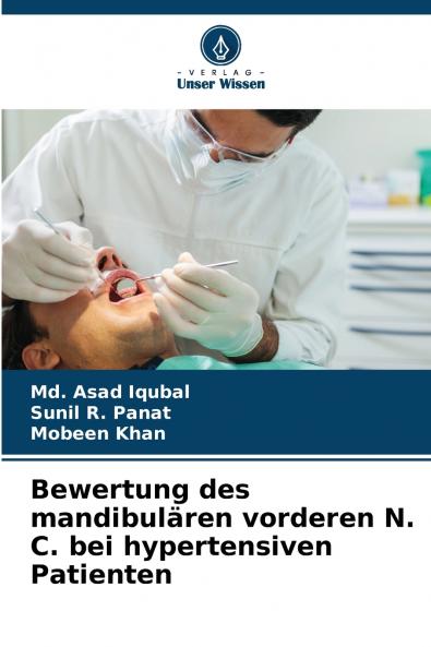 Bewertung des mandibulären vorderen N. C. bei hypertensiven Patienten