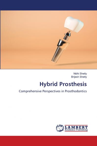 Hybrid Prosthesis
