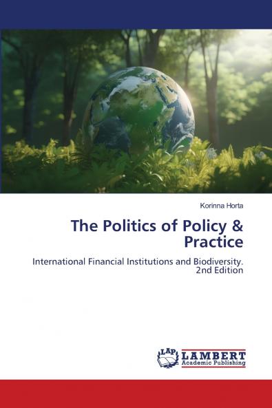 The Politics of Policy & Practice