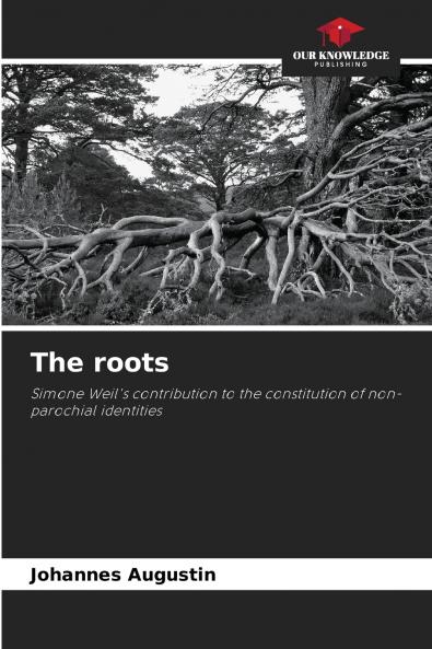 The roots