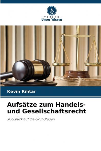 Aufsätze zum Handels- und Gesellschaftsrecht