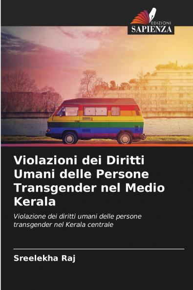 Violazioni dei Diritti Umani delle Persone Transgender nel Medio Kerala