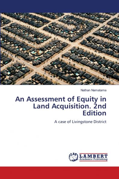 An Assessment of Equity in Land Acquisition. 2nd Edition