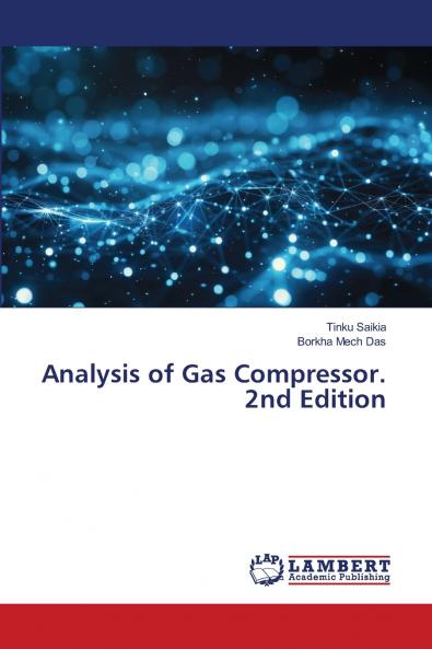 Analysis of Gas Compressor. 2nd Edition