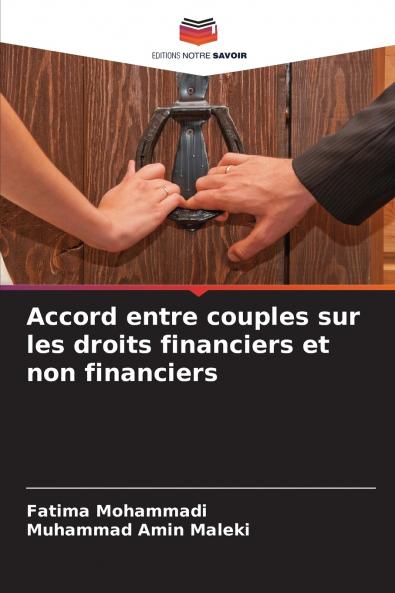 Accord entre couples sur les droits financiers et non financiers