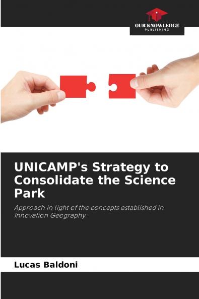 UNICAMP's Strategy to Consolidate the Science Park