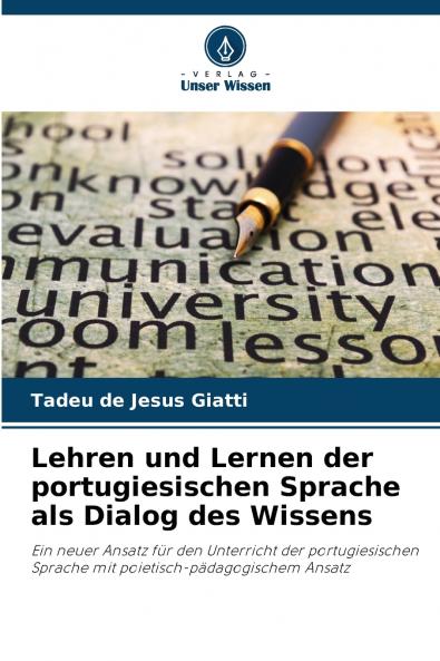 Lehren und Lernen der portugiesischen Sprache als Dialog des Wissens