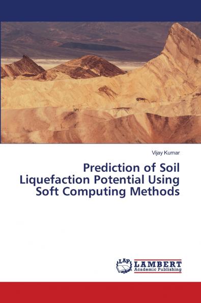 Prediction of Soil Liquefaction Potential Using Soft Computing Methods