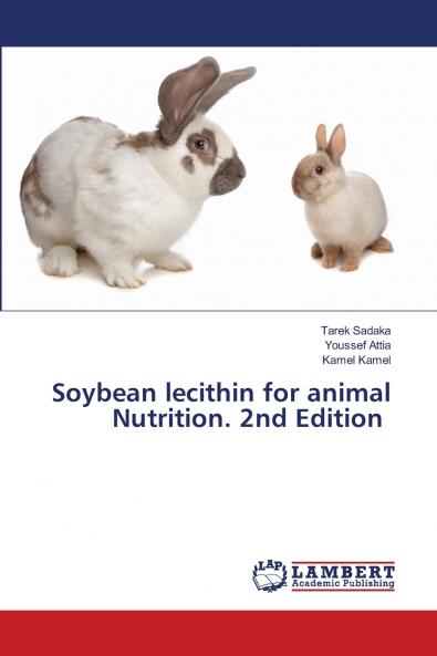 Soybean lecithin for animal Nutrition. 2nd Edition