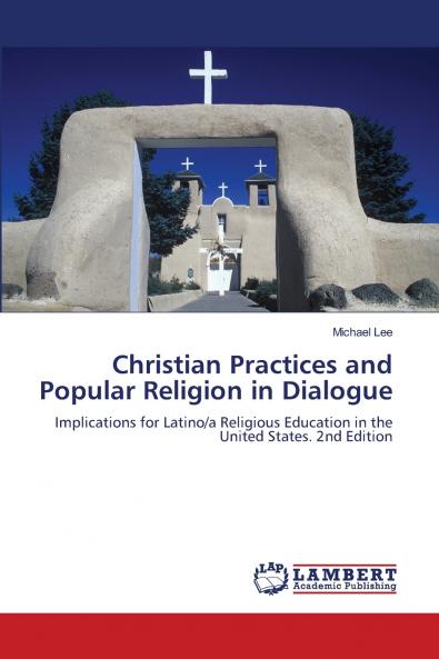 Christian Practices and Popular Religion in Dialogue