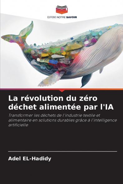 La révolution du zéro déchet alimentée par l'IA
