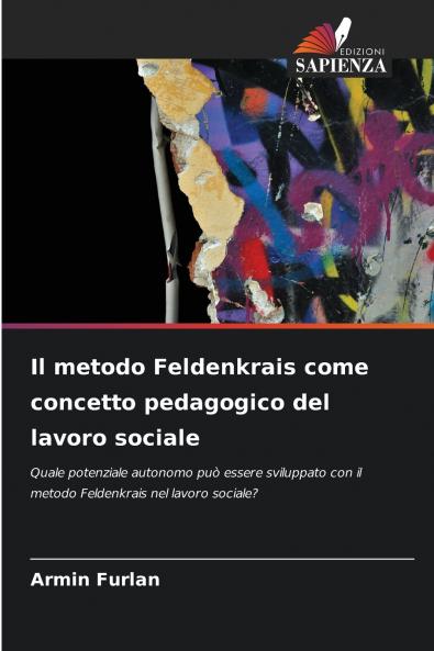 Il metodo Feldenkrais come concetto pedagogico del lavoro sociale