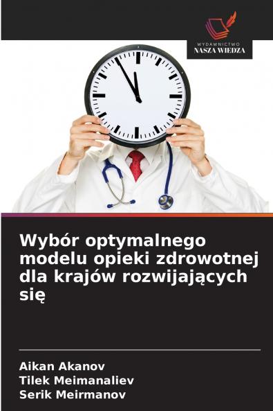 Wybór optymalnego modelu opieki zdrowotnej dla krajów rozwijających się