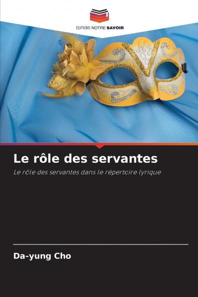 Le rôle des servantes