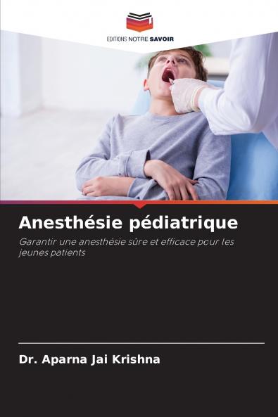 Anesthésie pédiatrique