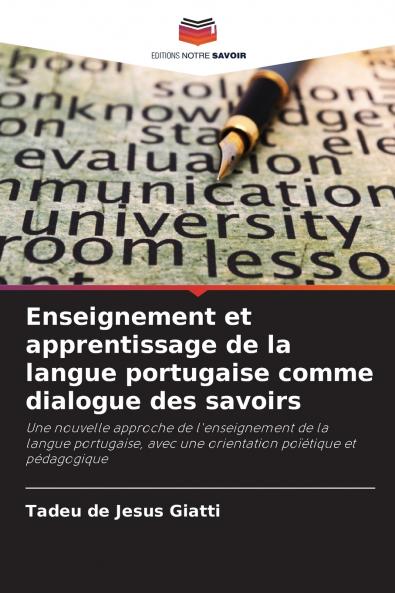 Enseignement et apprentissage de la langue portugaise comme dialogue des savoirs
