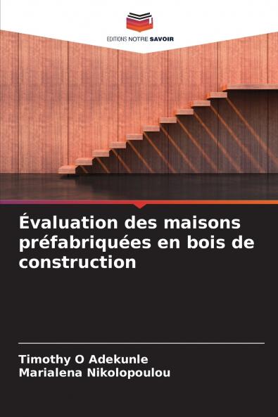 Évaluation des maisons préfabriquées en bois de construction