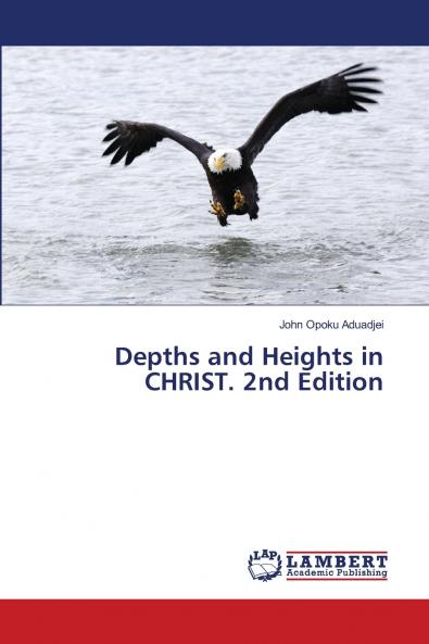 Depths and Heights in CHRIST. 2nd Edition
