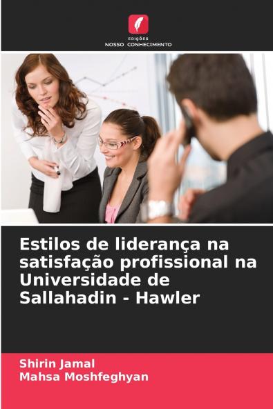 Estilos de liderança na satisfação profissional na Universidade de Sallahadin - Hawler