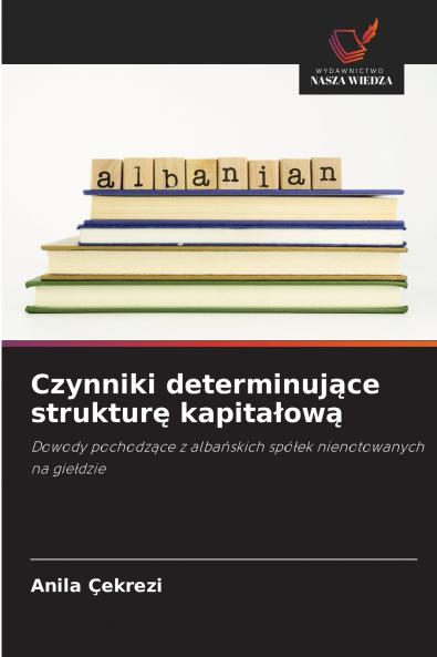 Czynniki determinujące strukturę kapitałową