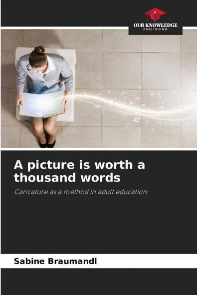 A picture is worth a thousand words