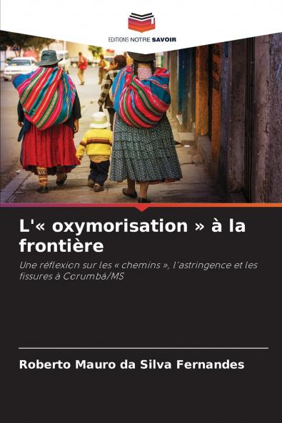 L' oxymorisation  à la frontière