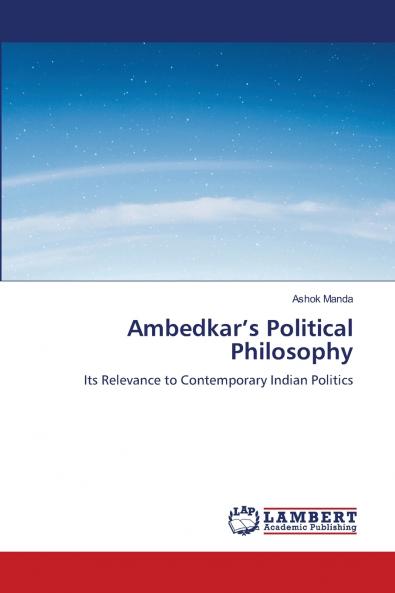 Ambedkar's Political Philosophy
