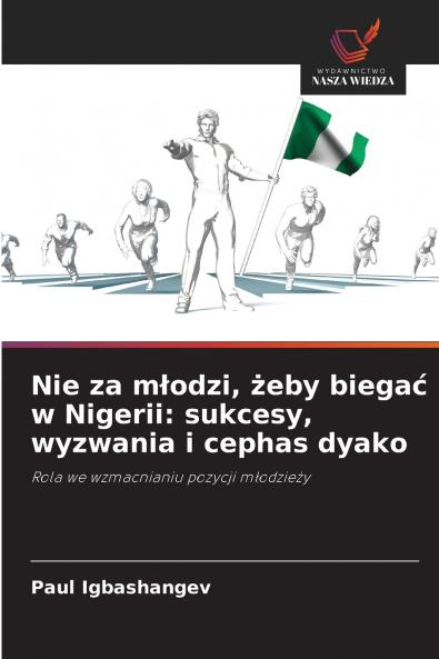Nie za młodzi żeby biegać w Nigerii