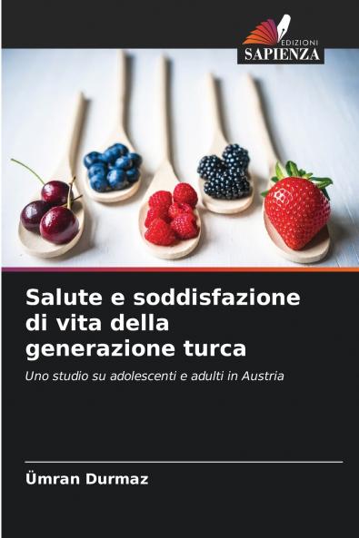 Salute e soddisfazione di vita della generazione turca