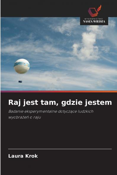 Raj jest tam gdzie jestem