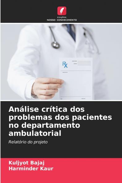 Análise crítica dos problemas dos pacientes no departamento ambulatorial