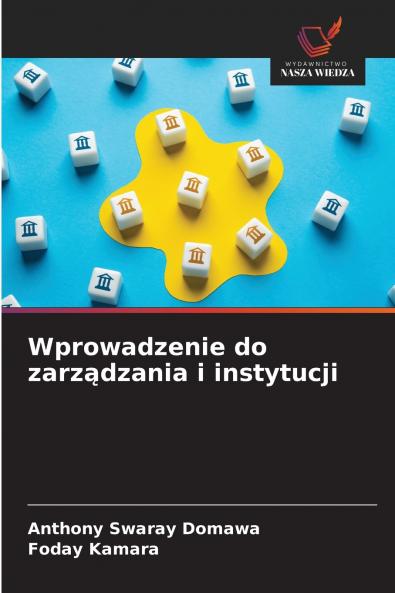 Wprowadzenie do zarządzania i instytucji