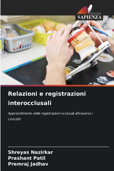 Relazioni e registrazioni interocclusali