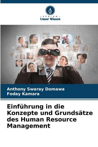 Einführung in die Konzepte und Grundsätze des Human Resource Management