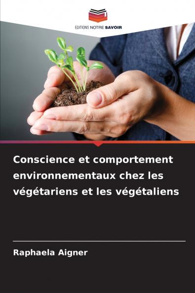 Conscience et comportement environnementaux chez les végétariens et les végétaliens