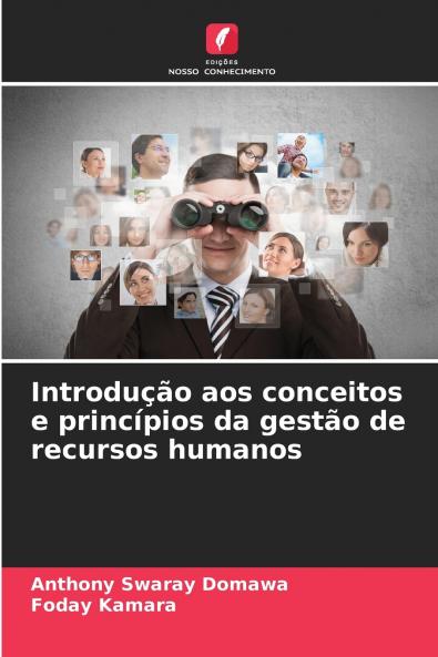 Introdução aos conceitos e princípios da gestão de recursos humanos