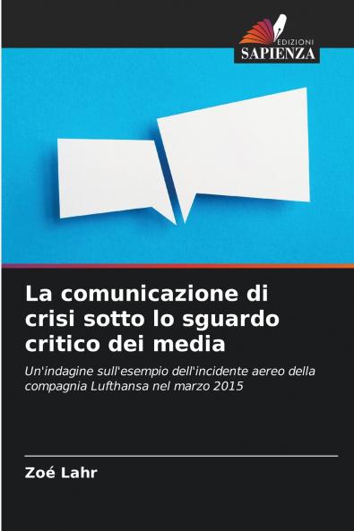 La comunicazione di crisi sotto lo sguardo critico dei media