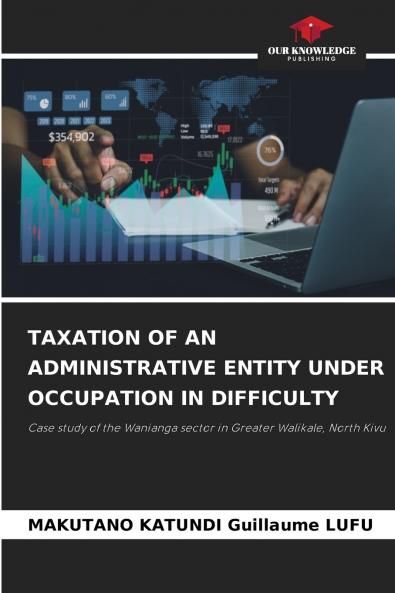 TAXATION OF AN ADMINISTRATIVE ENTITY UNDER OCCUPATION IN DIFFICULTY